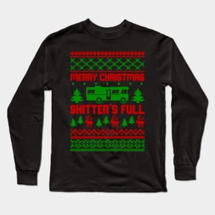 Shitters full ugly sweater Long Sleeve T-Shirt
